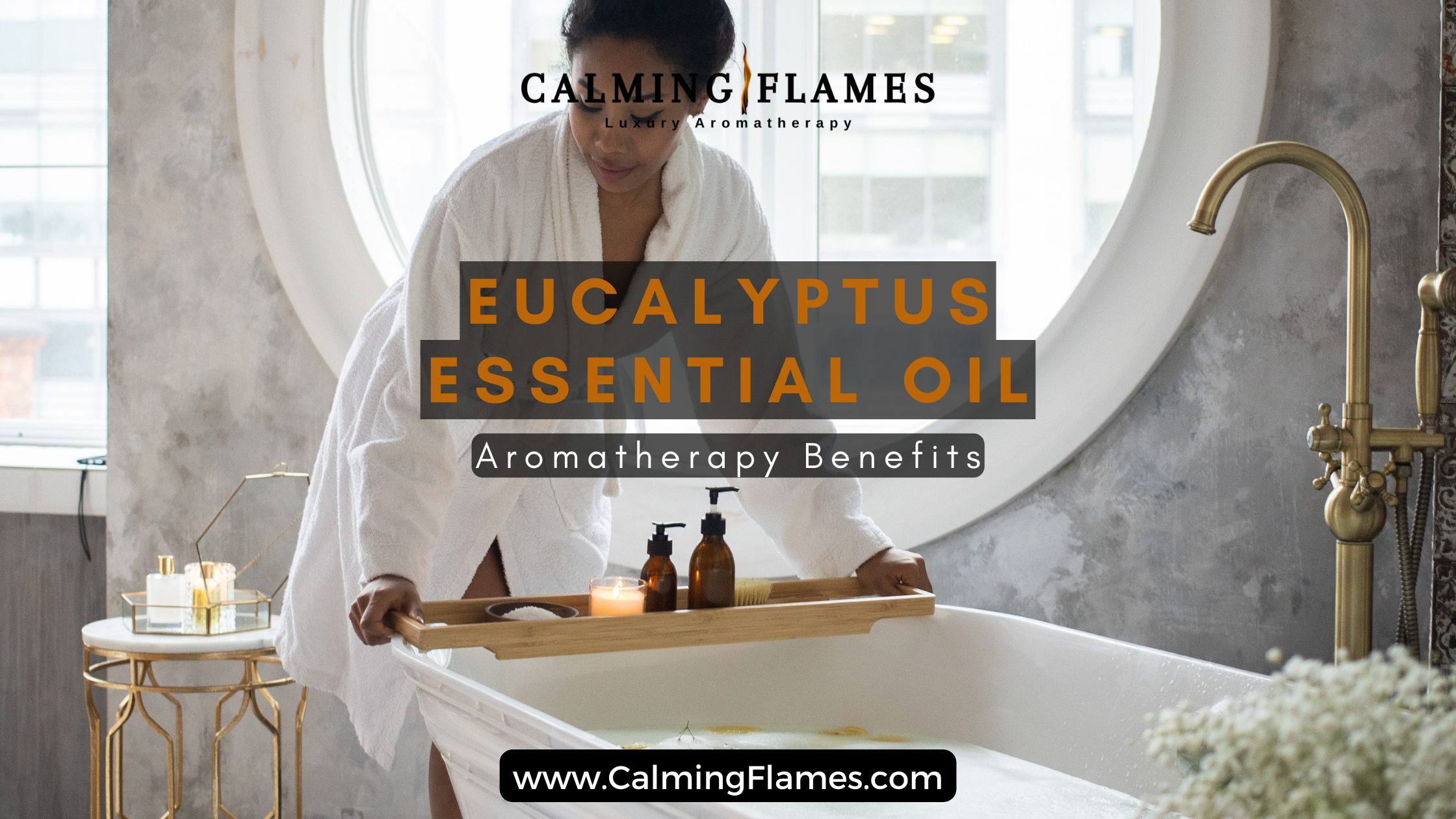 Benefits of Eucalyptus