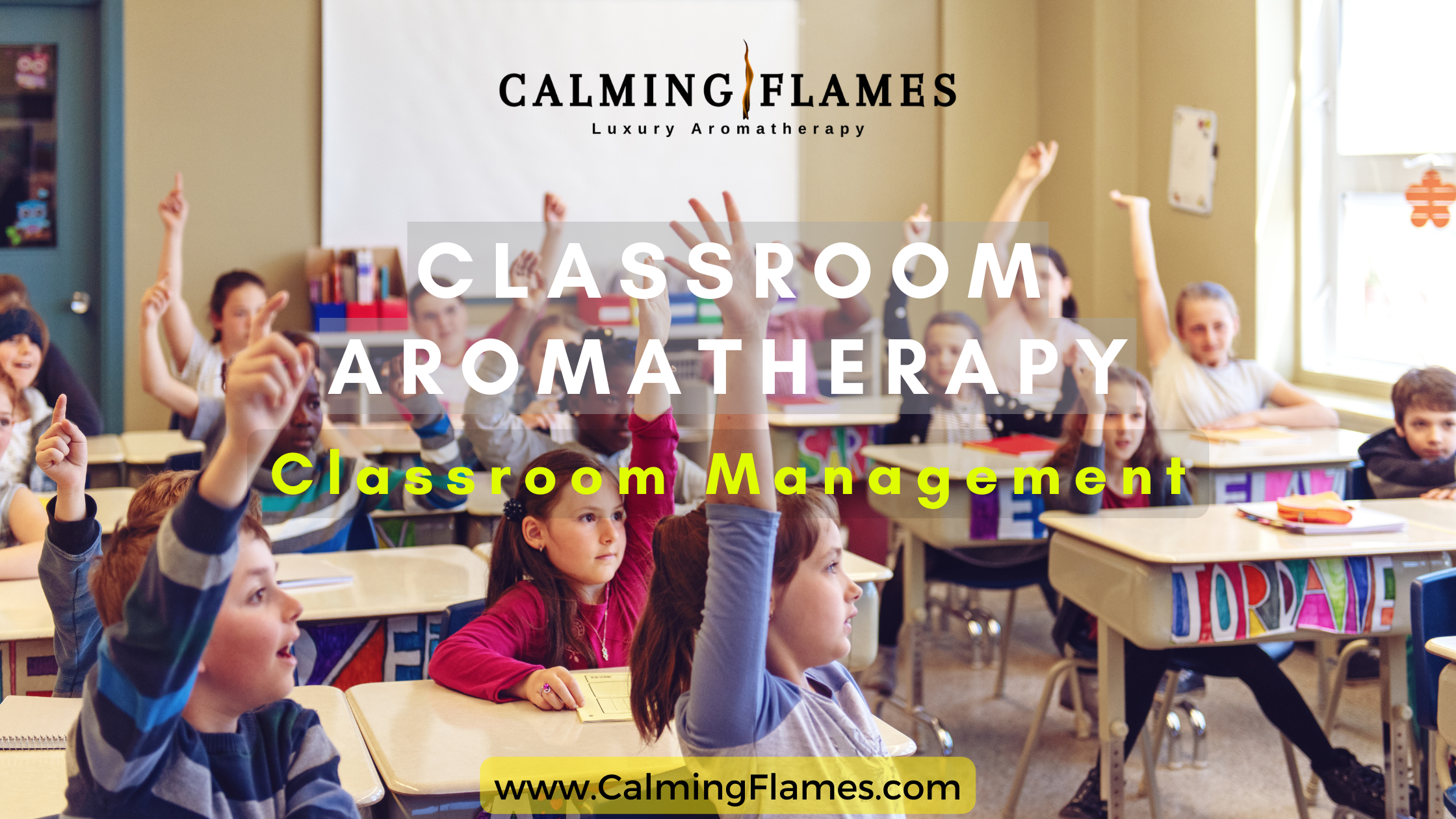 Scents for a Calm Classroom